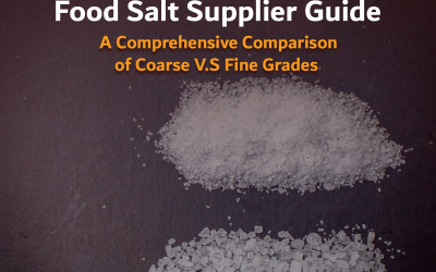 Food Salt Supplier Guide: A Comprehensive Comparison of Coarse vs. Fine Grades