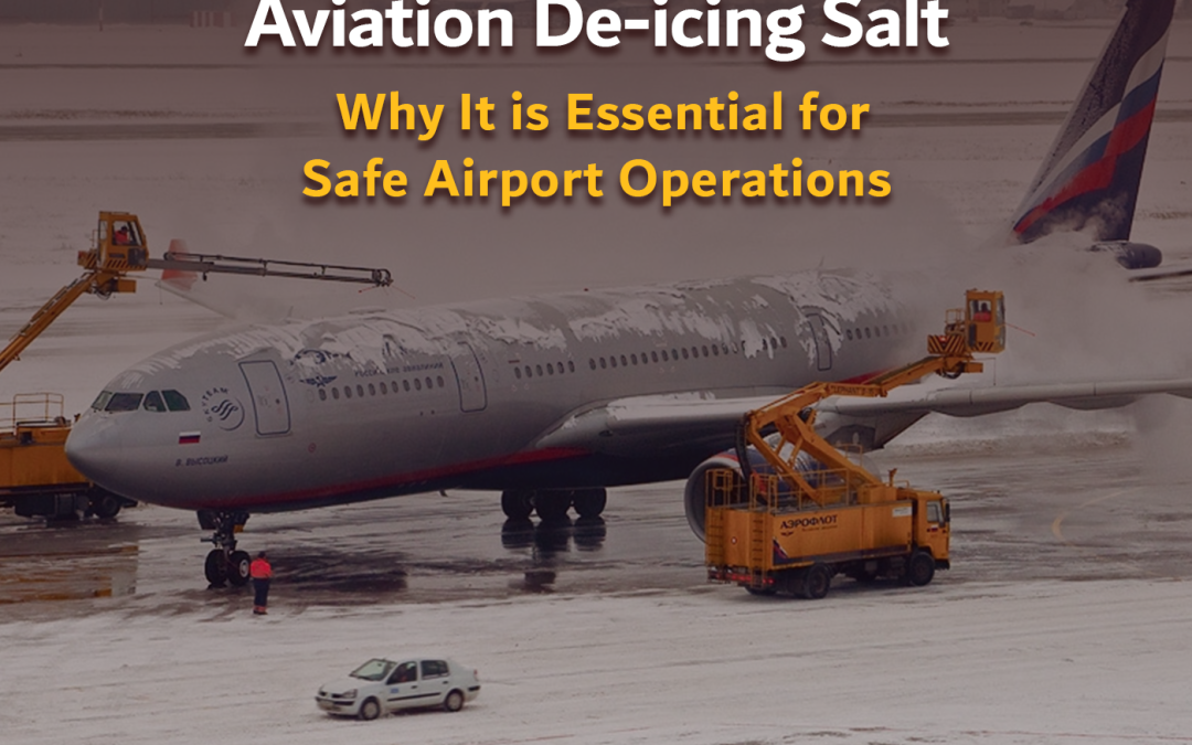 Aviation De icing Salt: Why It is Essential for Safe Airport Operations