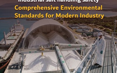 Industrial salt handling safety: Comprehensive Environmental Standards for Modern Industry